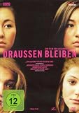 Drau&szlig;en bleiben