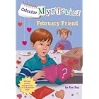 Calendar Mysteries #2: February Friend (A Stepping Stone Book(TM)) by Ron Roy and John Steven Gurney