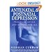 Antenatal And Postnatal Depression: Practical Advice and Support for All Sufferers