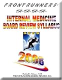  : Frontrunners' Internal Medicine Board Review Syllabus 2008: Core Review for the ABIM Certification & Recertification Exams!