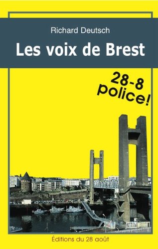LES VOIX DE BREST (Romans Policiers Régionaux Gisserot t. 4) (French Edition)