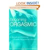 Becoming Orgasmic: A Sexual and Personal Growth Program for Women