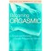 Becoming Orgasmic: A Sexual and Personal Growth Program for Women