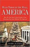 WALK THROUGH THE WALL, AMERICA