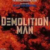 Goldenthal: Demolition Man Original Soundtrack [SOUNDTRACK]