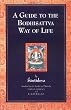 A Guide to the Bodhisattva Way of Life