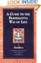 A Guide to the Bodhisattva Way of Life