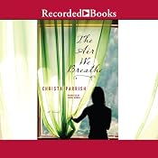 The Air We Breathe | [Christa Parrish]