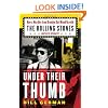Under Their Thumb: How a Nice Boy from Brooklyn Got Mixed Up with the Rolling Stones (and Lived to Tell About It)