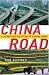 China Road: A Journey into the Future of a Rising Power (Kindle Edition)