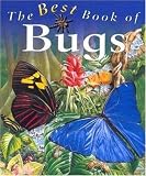 The Best Book of Bugs (The Best Book of)