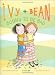 Ivy & Bean: Bound to Be Bad (Ivy & Bean, Book 5)