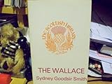 The Wallace : a triumph in five acts