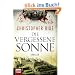 Die vergessene Sonne: Thriller