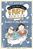 Bubble in the Bathtub (Doctor Proctor's Fart Powder)