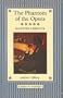 The Phantom of the Opera (Collector's Library)