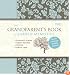The Grandparent's Book of Shared Memories: Keepsake Album & Genealogy Instruction Book