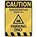  CAUTION BALOCHISTAN PARKING ONLY  PARKING SIGN PAKISTAN