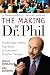 The Making of Dr. Phil: The Straight-Talking True Story of Everyone's Favorite Therapist Image of The Making of Dr. Phil: The Straight-Talking True Story of Everyone's Favorite Therapist