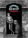 COWBOY BEBOP DVD-BOX (アンコールプレス版)
