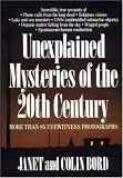 Unexplained Mysteries of the 20th Century