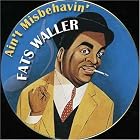 Ain't Misbehavin' by  Fats Waller 