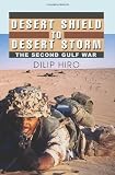 Desert Shield To Desert Storm: The Second Gulf War