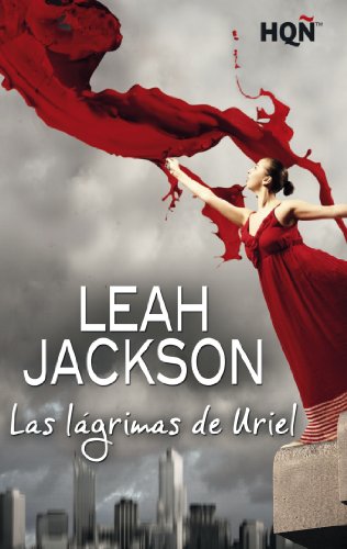 Las lágrimas de Uriel (Finalista II Premio Digital) (HQÑ) (Spanish Edition)