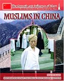 Books : Muslims In China (The Growth and Influence of Islam in the Nations of Asia and Central Asia)
