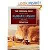 The Persian Gulf: The Rise and Fall of Bandar-e Lengeh, The Distribution Center for the Arabian Coast, 1750-1930