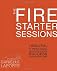 The Fire Starter Sessions