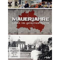 Mauerjahre - Leben im geteilten Berlin [3 DVDs]