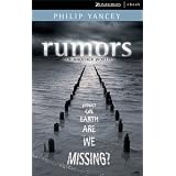 Rumors of Another World: What on Earth Are We Missing?