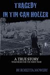 Tragedy in Tin Can Holler