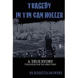 Tragedy in Tin Can Holler