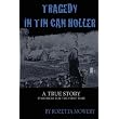 Tragedy in Tin Can Holler ~ Rozetta mowery
