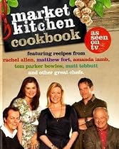 The Market Kitchen Cookbook