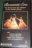 Romantic Era of Ballet: The Beauty of an Age captured by four legends of dance [VHS]