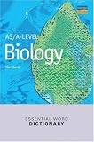 As/A-Level Biology Essential Word Dictionary (Essential Word Dictionaries)