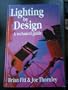 Lighting by Design: A Technical Guide