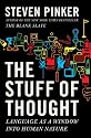 The Stuff of Thought: Language as a Window into Human Nature