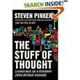 The Stuff of Thought: Language as a Window into Human Nature by  Steven Pinker