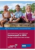 Sommerspa� in NRW: 555 Tipps zu Freizeit, Sport, Kultur und Natur