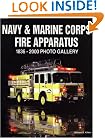 Navy and Marine Corp Fire Apparatus 1836-2000: Photo Gallery