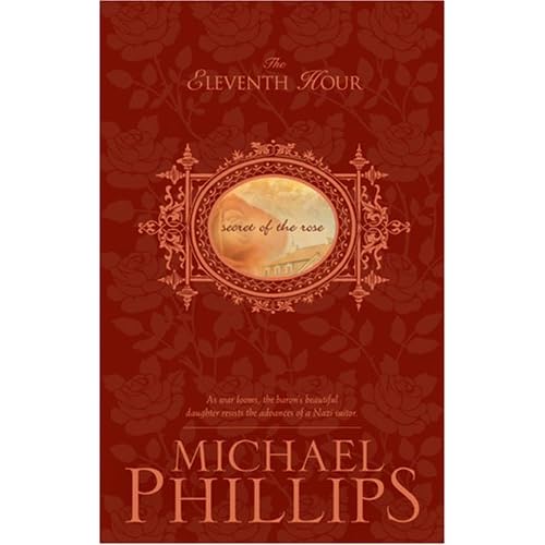 The Eleventh Hour (Secret of the Rose #1)