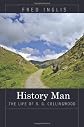 History Man: The Life of R. G. Collingwood