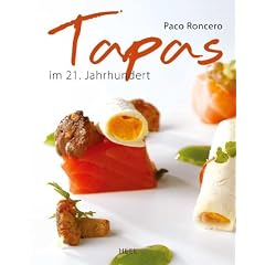 Tapas: Die molekulare K�che des 21. Jahrhunderts