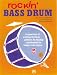 Rockin' Bass Drum