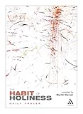 The habit of holiness : daily prayer
