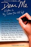 Dear Me: A Letter to My Sixteen-Year-Old Self